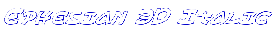 Ephesian 3D Italic шрифт